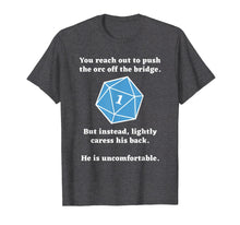 Load image into Gallery viewer, Funny shirts V-neck Tank top Hoodie sweatshirt usa uk au ca gifts for You Reach Out To Push The Orc Off The Bridge T-Shirt 2260304
