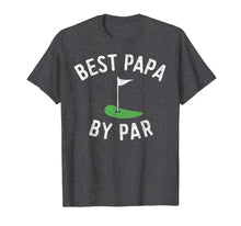Load image into Gallery viewer, Mens Best Papa By Par Funny Golf Shirt Father's Day Grandpa Gift 148431
