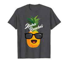 Load image into Gallery viewer, Funny shirts V-neck Tank top Hoodie sweatshirt usa uk au ca gifts for Aloha Beaches Shirt | Cute Hawaii Aloha Vacation Tshirt Gift 1728047
