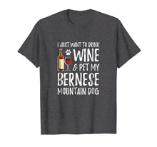 Load image into Gallery viewer, Wine And Bernese Mountain Dog Shirt Dog Mom Or Dog Dad Gift
