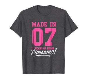 Funny shirts V-neck Tank top Hoodie sweatshirt usa uk au ca gifts for Made In 2007 Awesome 11th Birthday Girl Shirt Pink T-shirt 1122761