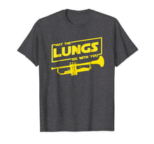 Load image into Gallery viewer, Funny shirts V-neck Tank top Hoodie sweatshirt usa uk au ca gifts for May The Lungs Be With You t-Shirt Funny Trumpet Player shirt 2506820
