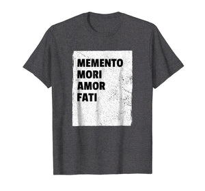 Funny shirts V-neck Tank top Hoodie sweatshirt usa uk au ca gifts for Memento Mori and Amor Fati - Remember Death, Love Your Fate 2969453