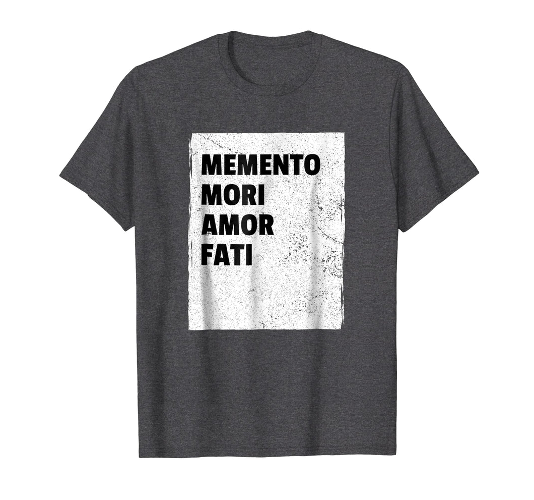 Funny shirts V-neck Tank top Hoodie sweatshirt usa uk au ca gifts for Memento Mori and Amor Fati - Remember Death, Love Your Fate 2969453