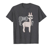 Load image into Gallery viewer, Funny shirts V-neck Tank top Hoodie sweatshirt usa uk au ca gifts for Como te Llama Shirt | Funny Llama Shirt Cool Llama T Shirt 1901424
