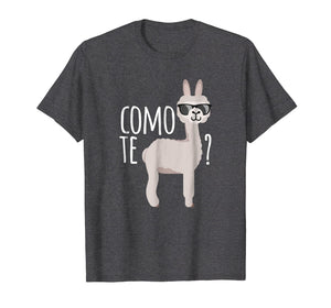 Funny shirts V-neck Tank top Hoodie sweatshirt usa uk au ca gifts for Como te Llama Shirt | Funny Llama Shirt Cool Llama T Shirt 1901424