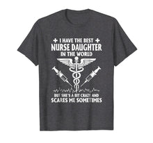 Load image into Gallery viewer, Funny shirts V-neck Tank top Hoodie sweatshirt usa uk au ca gifts for I Have The Best Nurse Daughter In The World T-shirt 1329596

