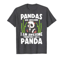 Load image into Gallery viewer, Panda Shirt Cute Panda Tshirt Pandas Are Awesome Panda Bear
