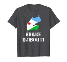 Load image into Gallery viewer, Funny Shake Djibouti T Shirt
