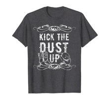 Load image into Gallery viewer, Kick The Dust Up Cowboy Cowgirl Western T-Shirt 234684
