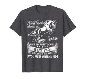 Funny shirts V-neck Tank top Hoodie sweatshirt usa uk au ca gifts for Not A Mama Bear More Of A Mama Horse Tshirt For Horse Lovers 1244588