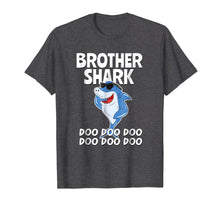 Load image into Gallery viewer, Funny shirts V-neck Tank top Hoodie sweatshirt usa uk au ca gifts for Brother Shark T-shirt Doo Doo Doo T-Shirt 2336056
