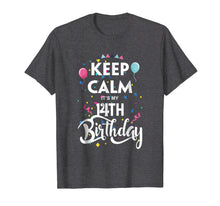 Load image into Gallery viewer, Funny shirts V-neck Tank top Hoodie sweatshirt usa uk au ca gifts for Keep Calm It&#39;s My 14Th Birthday T-Shirt 14 Years Old Shirt 868801
