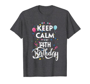 Funny shirts V-neck Tank top Hoodie sweatshirt usa uk au ca gifts for Keep Calm It's My 14Th Birthday T-Shirt 14 Years Old Shirt 868801