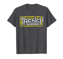 Load image into Gallery viewer, Funny shirts V-neck Tank top Hoodie sweatshirt usa uk au ca gifts for Trench TOP Grunge, Vintage and Distressed Design T-Shirt 498352
