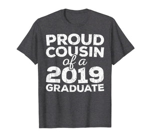 Funny shirts V-neck Tank top Hoodie sweatshirt usa uk au ca gifts for Proud Cousin Of A 2019 Graduate T-Shirt Class Graduation 145726
