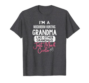 Funny shirts V-neck Tank top Hoodie sweatshirt usa uk au ca gifts for Cool Mothers Day T-Shirt Mushroom Hunting Grandma 1999642