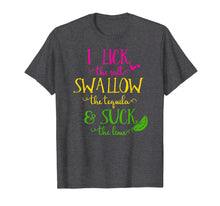Load image into Gallery viewer, Funny shirts V-neck Tank top Hoodie sweatshirt usa uk au ca gifts for I Lick The Salt Swallow The Tequila And Suck The Lime TShirt 798473
