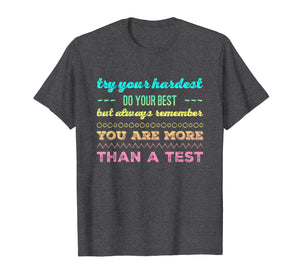 Test day tshirt for students do your best tshirt