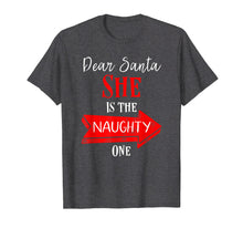Load image into Gallery viewer, Funny shirts V-neck Tank top Hoodie sweatshirt usa uk au ca gifts for Mens Matching christmas shirts for couples She&#39;s the naughty one 1802501

