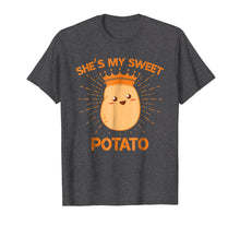 Load image into Gallery viewer, Funny shirts V-neck Tank top Hoodie sweatshirt usa uk au ca gifts for She&#39;s My Sweet Potato Couples Goals Thanksgiving Shirt Gifts 1658993
