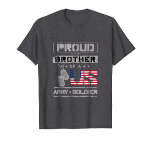 Proud Brother of a US Army Soldier Shirt