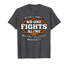 Load image into Gallery viewer, Funny shirts V-neck Tank top Hoodie sweatshirt usa uk au ca gifts for In This Family No One Fights Alone Shirt MS Awareness Gift 2588848
