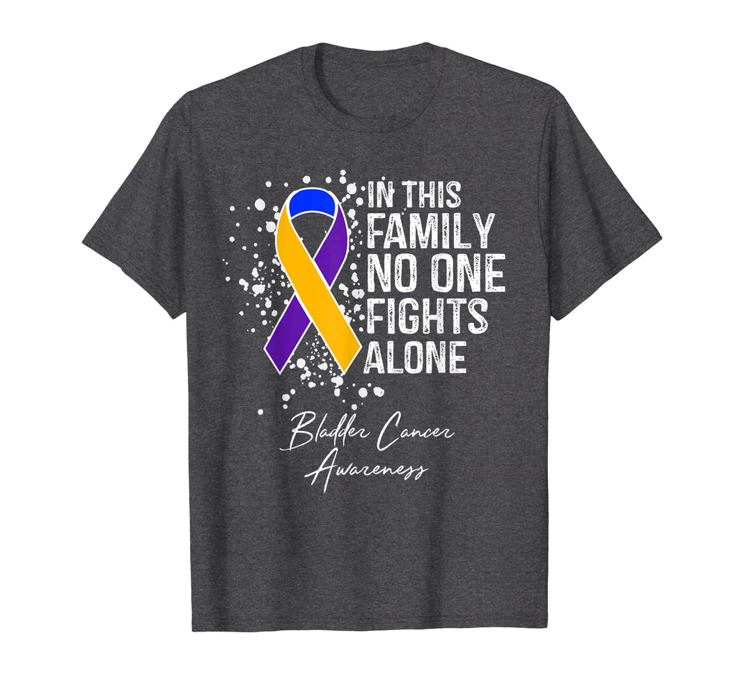 In This Family No One Fights Alone Shirt Bladder Cancer