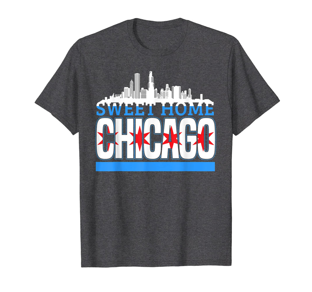Funny shirts V-neck Tank top Hoodie sweatshirt usa uk au ca gifts for Sweet Home Chicago Souvenir T-shirt 2283258