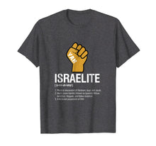 Load image into Gallery viewer, Funny shirts V-neck Tank top Hoodie sweatshirt usa uk au ca gifts for Israelite Definition T-Shirt 1177042
