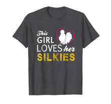 Load image into Gallery viewer, This Girl Loves Her Silkie Chicken T-Shirt
