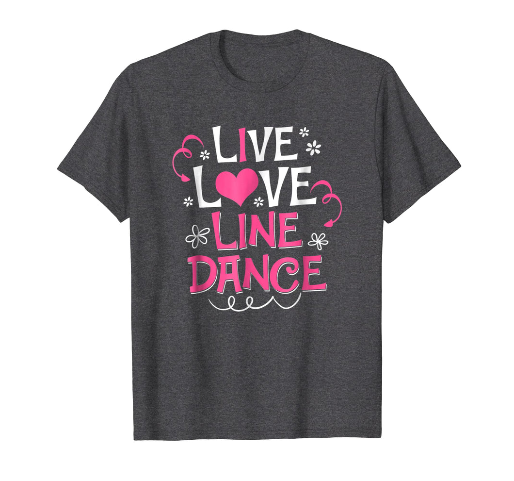 Funny shirts V-neck Tank top Hoodie sweatshirt usa uk au ca gifts for Live Love Line Dance Cute Line Dancing Gift Shirt 2676034