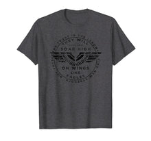 Load image into Gallery viewer, Soar On Wings Like Eagles Mens Christian T-shirt

