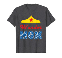 Load image into Gallery viewer, Funny shirts V-neck Tank top Hoodie sweatshirt usa uk au ca gifts for I Love my Wonder Mom Shirt Funny Tshirt Superhero Woman 697757
