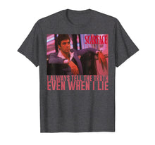 Load image into Gallery viewer, Funny shirts V-neck Tank top Hoodie sweatshirt usa uk au ca gifts for Scarface I Always Tell The Truth Even When I Lie Graphic Tee 2761482
