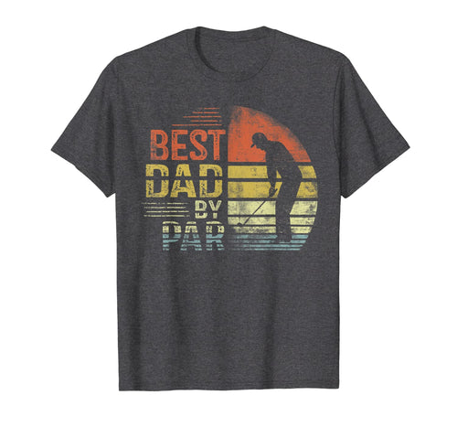 Mens Best Dad By Par Daddy Father's Day Gifts Golf Lover Golfer T-Shirt 72008