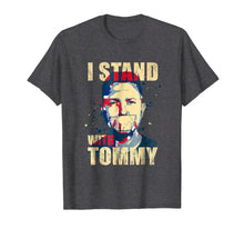 Load image into Gallery viewer, Funny shirts V-neck Tank top Hoodie sweatshirt usa uk au ca gifts for I Stand With Tommy Robinson Shirt - Free Tommy 2019398
