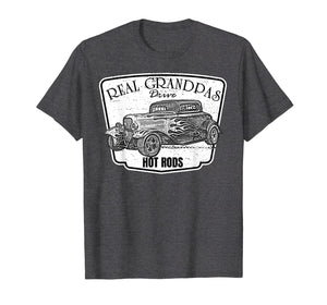 Funny shirts V-neck Tank top Hoodie sweatshirt usa uk au ca gifts for Mens Real Grandpas Drive Hot Rods Classic Car T Shirt 2080761