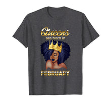 Load image into Gallery viewer, Funny shirts V-neck Tank top Hoodie sweatshirt usa uk au ca gifts for Queens Are Born In February Birthday T-Shirt for Black Women 2022880
