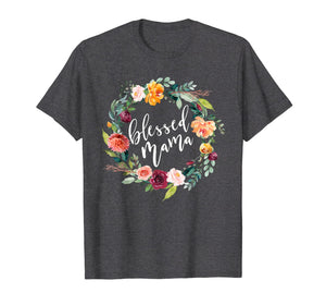Funny shirts V-neck Tank top Hoodie sweatshirt usa uk au ca gifts for Mom Shirts With Sayings Blessed Mama Tshirt T Women Gifts 572373