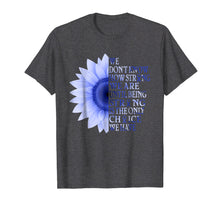 Load image into Gallery viewer, Funny shirts V-neck Tank top Hoodie sweatshirt usa uk au ca gifts for being strong dark blue flower colon cancer awareness t shirt 449598
