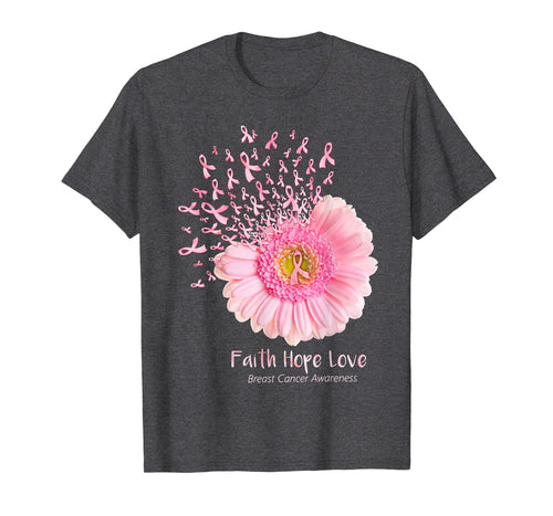 Faith Hope Love Breast Cancer Awareness Flower Pink T-Shirt 84343