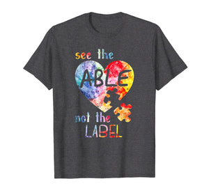 see the able not the label shirt cute autism awareness