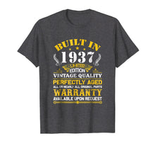Load image into Gallery viewer, Funny shirts V-neck Tank top Hoodie sweatshirt usa uk au ca gifts for Perfectly Aged Built In 1937 82nd Years Old Birthday Shirt 2169509
