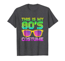 Load image into Gallery viewer, Funny shirts V-neck Tank top Hoodie sweatshirt usa uk au ca gifts for This Is My 80s Costume | Neon 80s Party Wear Outfit T-Shirt 3675312
