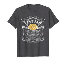 Load image into Gallery viewer, Funny shirts V-neck Tank top Hoodie sweatshirt usa uk au ca gifts for Vintage 1959 60th Birthday All Original Parts Gift T-Shirt 649976
