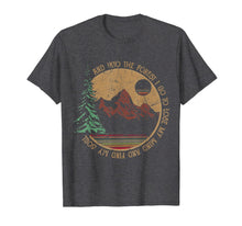 Load image into Gallery viewer, Into The Forest I Go Funny Hiking Camping T-shirt 156444
