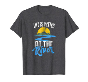 Funny shirts V-neck Tank top Hoodie sweatshirt usa uk au ca gifts for Life Is Better At The River Camping Shirt 1156971