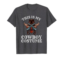 Load image into Gallery viewer, Funny shirts V-neck Tank top Hoodie sweatshirt usa uk au ca gifts for This is my cowboy costume shirt Country Western tshirt 1534485
