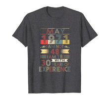Load image into Gallery viewer, Funny shirts V-neck Tank top Hoodie sweatshirt usa uk au ca gifts for May 1971 Expericence Retro Vintage 48 Years Old T shirt 3105997
